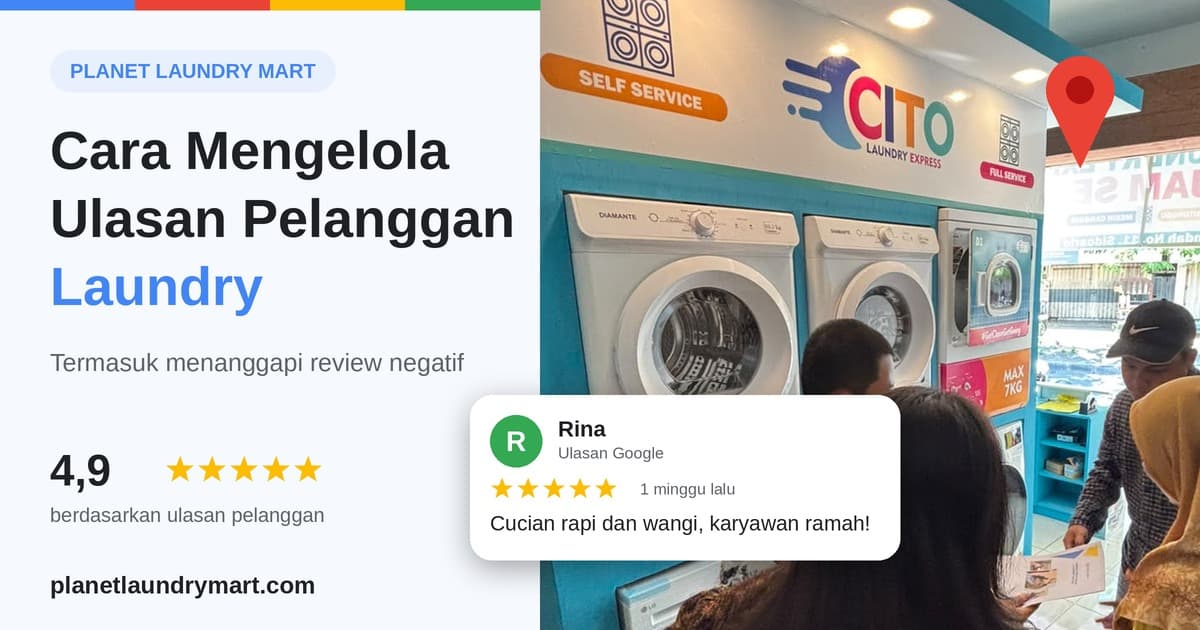 Cara Mengelola Ulasan Pelanggan Laundry, Termasuk Menanggapi Review Negatif