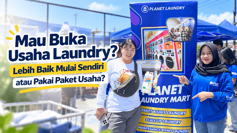 Mau Buka Usaha Laundry? Lebih Baik Mulai Sendiri atau Pakai Paket Usaha?